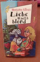 Liebe macht blond Buch Saarland - Illingen Vorschau