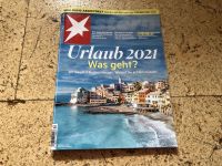 ❌ STERN Magazin Nr.12 18.3.2021 URLAUB 2021 Was geht? Bayern - Starnberg Vorschau