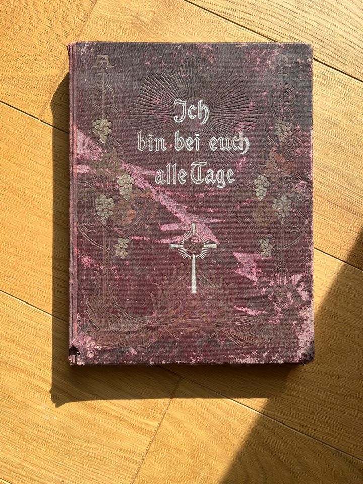 Ein Chrisliches Lebensbuch ICH BIN BEI EUCH ALLE TAGE 1924 in Hamburg