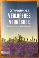 Verlorenes Vernègues, Cay Rademacher, Krimi, Provence, Blanc Hamburg - Bergedorf Vorschau