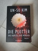 Die Plotter - Thriller von Un-Su Kim Niedersachsen - Braunschweig Vorschau