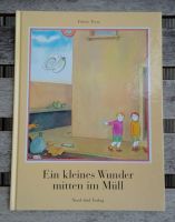 Kinderbuch: Ein kleines Wunder mitten im Müll (Fulvio Testa) Dresden - Neustadt Vorschau