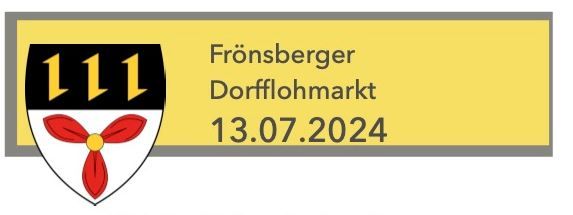 2. Frönsberger Dorfflohmarkt  am 13.07.2024 in Hemer
