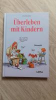 Überleben mit Kindern, lustiger Familienratgeber Sachsen - Wurzen Vorschau