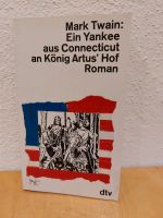 Mark Twain: ein Yankee aus Connecticut an König Artus' Hof Bayern - Neumarkt i.d.OPf. Vorschau