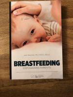 Buch „breastfeeding“ Dr Jack newman stillen Zungenband ibclc Bayern - Würzburg Vorschau