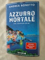 Andrea Bonetto - Azzuro Mortale - Ligurien Krimi Rheinland-Pfalz - Bad Kreuznach Vorschau