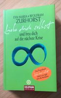 Eva Maria & Wolfram Zurhorst  „Liebe Dich selbst „ Bayern - Kulmbach Vorschau