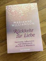 Rückkehr zur Liebe Buch neu Düsseldorf - Oberkassel Vorschau