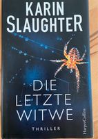 Karen Slaughter: Die letzte Witwe // Thriller gebundene Ausgabe Nordrhein-Westfalen - Herne Vorschau