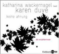 Karen Duve - Keine Ahnung - Hörbuch CD Bochum - Bochum-Süd Vorschau