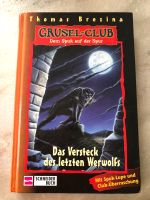 Grusel Club Buch 8 Das Versteck des letzten Werwolfs Niedersachsen - Bleckede Vorschau