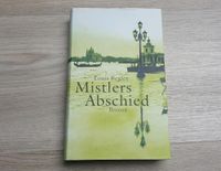 Louis Begley - Mistlers Abschied - Buch Schicksal Letzte Reise Niedersachsen - Wittmund Vorschau