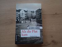 Als die Flut kam-Kathrin Hanke Hamburg-Krimi Wilhelmsburg 1962 Niedersachsen - Bienenbüttel Vorschau