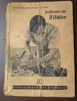 Tischler Fachbuch aus den 1940er Jahren "Fachkunde für Tischler" Nordrhein-Westfalen - Rheurdt Vorschau