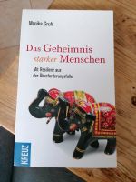 Monika Gruhl Das Geheimnis starker Menschen Kr. Altötting - Burghausen Vorschau