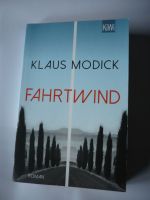 Fahrtwind Roman von Klaus Modick Freiburg im Breisgau - Kirchzarten Vorschau