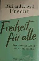 Freiheit für alle: Das Ende der Arbeit wie wir sie kannten Wandsbek - Hamburg Bramfeld Vorschau