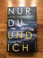 Laure van Rensburg Nur Du und ich Thriller Taschenbuch 2022 München - Schwabing-West Vorschau