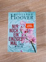 Colleen Hoover - Nur noch ein einziges Mal Rheinland-Pfalz - Kaisersesch Vorschau
