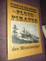 Die Flusspiraten des Mississippi - von Friedrich Gerstäcker - DDR Sachsen - Plauen Vorschau