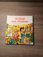 Viel Spaß beim Studieren, Cartoons von Sebby Dresden - Striesen-West Vorschau