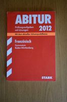 Französisch Prüfungsaufgaben mit Lösungen Abitur 2012 STARK Baden-Württemberg - Ditzingen Vorschau