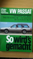 BUCH: So wird's gemacht. VW Passat und Variant, VW Santana 80 - Bayern - Bad Reichenhall Vorschau