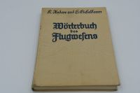 Buch "Wörterbuch des Flugwesens" Antiqauriat 1939 Baden-Württemberg - Erdmannhausen Vorschau