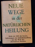 Neue Wege in der natürlichen Heilung Hessen - Schenklengsfeld Vorschau