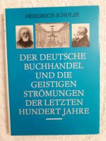 Friedrich Schulze: "Der deutsche Buchhandel Stuttgart - Stuttgart-West Vorschau