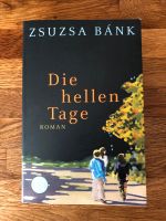 Zsuzsa Bánk Die hellen Tage Roman Fischer Taschenbuch München - Schwabing-West Vorschau