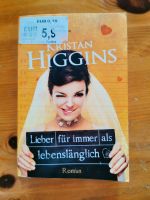 Lieber für immer als lebenslänglich von Kristan Higgins Bochum - Bochum-Ost Vorschau