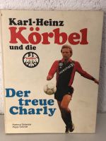 Eintracht Frankfurt Charly Körbel Buch original Autogramm Hessen - Karben Vorschau