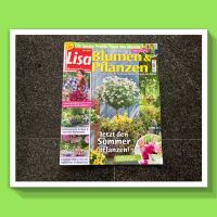 ❌ LISA Blumen & Pflanzen Garten ZEITSCHRIFT Mai 2024 AKTUELL Bayern - Starnberg Vorschau