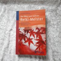 "Der Weg zum wahren Reiki-Meister" Buch Rheinland-Pfalz - Rülzheim Vorschau