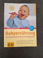 Babyernährung, So entwickelt sich ihr Kind gesund, GU Köln - Köln Junkersdorf Vorschau