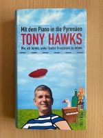 Buch Roman Tony Hawks Mit dem Piano in die Pyrenäen Malik Verlag Bayern - Augsburg Vorschau