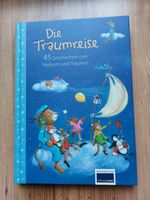 Die Traumreise 45 Geschichten zum Vorlesen und Träumen Saarland - Neunkirchen Vorschau