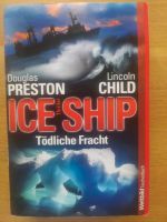 Ice Ship - Tödliche Fahrt - Preston&Child - Thriller Baden-Württemberg - Seewald Vorschau