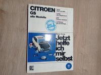Citroen GS GSA Jetzt helfe ich mir selbst Reparaturtipps Buch Baden-Württemberg - Creglingen Vorschau
