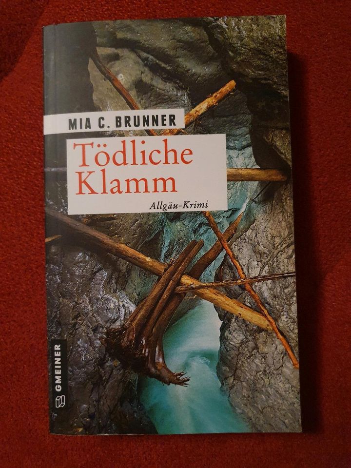 Tödliche Klamm (Allgäu-Krimi) - Mia C. Brunner in Kinderhaus
