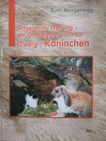 Artgerechte Haltung- ein Grundrecht für Kaninchen R. Morgenegg Hessen - Battenberg Vorschau