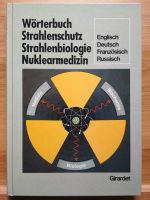 Technik-Wörterbuch Strahlenschutz Strahlenbiologie Nuklearmedizin Rheinland-Pfalz - Konz Vorschau