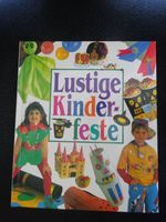 Lustige Kinderfeste - Tolle Verkleidungen, Spiele und Ideen Nordrhein-Westfalen - Bergisch Gladbach Vorschau