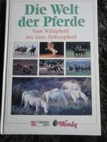 "Die Welt der Pferde - Wildpferd bis Zirkuspferd" Wendy Sachbuch Thüringen - Stadtroda Vorschau