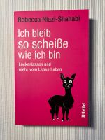 Top Buch Ich bleib so scheiße wie ich bin Neuw Ratgeber Selbstakz Nordrhein-Westfalen - Oberhausen Vorschau