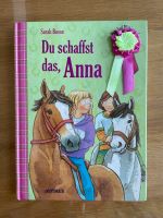 Ponyhof Mühlental Bd. 1 Du schaffst das, Anna Nordrhein-Westfalen - Erndtebrück Vorschau