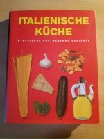 Italienische Küche - Klassische und Moderne Gerichte Nordrhein-Westfalen - Wetter (Ruhr) Vorschau