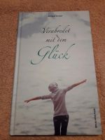 *neuwertig* Buch " verabredet mit dem Glück " Andreas Kumpf Sachsen - Neuhausen Vorschau